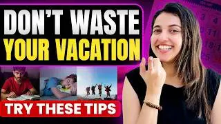 How to Make Your Vacation Super Productive