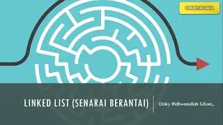 Belajar Bahasa Java - Struktur Data | Linked List (Senarai Berantai)