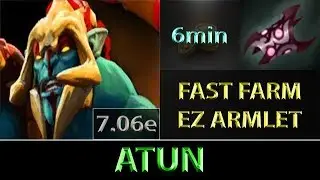 Atun [Huskar] Fast Farm ► EZ 6 Min Armlet ► Dota 2 7.06e