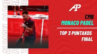 🔝​ TOP 3 PUNTAKOS FINAL | CMB Monaco Master - A1 Padel 2023