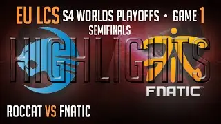 Fnatic vs Roccat Game 1 Highlights Semifinal S4 Worlds Playoffs Summer 2014 | FNC vs ROC G1