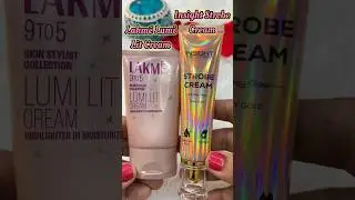 ✨Lakme Lumi Lit Cream Insight Strobe Cream #lakmelumicream #insightstrobecream #lakmelumi #shorts