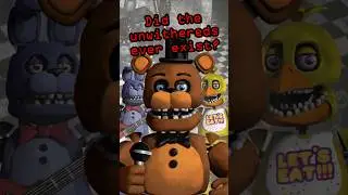 #FNAF Did the Unwithereds ever exist? #fivenightsatfreddy #fnaf2 #fnaf2movie #fnafsecretofthemimic