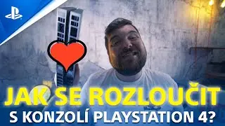 8 TIPŮ, jak SE ROZLOUČIT s PS4 | PS Play