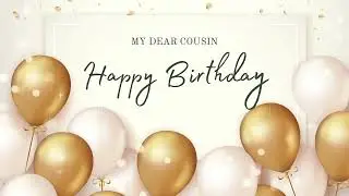 Happy Birthday Cousin | Birthday Wishes for Cousin | Short Birthday Status