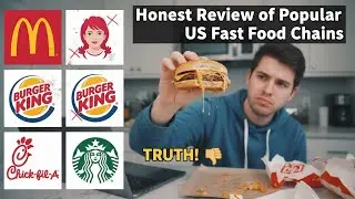 Honest Review of Popular US Fast Food Chains