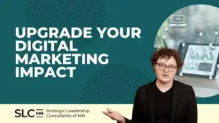 Make a Bigger Digital Marketing Impact With Strategic Leadership Consultants