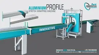 Aluminium Industry Stretch Wrapping Machine | Automatic Profile Packing Solution