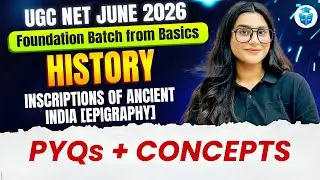 UGC NET History 2026 | Inscriptions of Ancient India (Epigraphy) PYQs & Concepts | JRFAdda