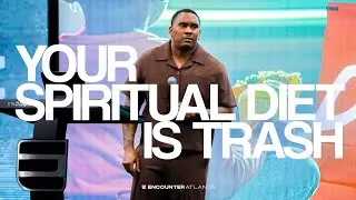 Your Spiritual Diet Is Trash | Dr. Gabriel Allen Powell
