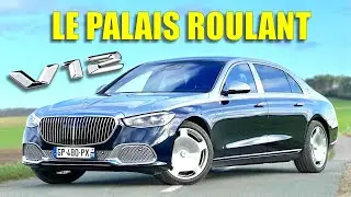 Essai Mercedes Maybach S680 V12 : la plus luxueuse jamais faite !