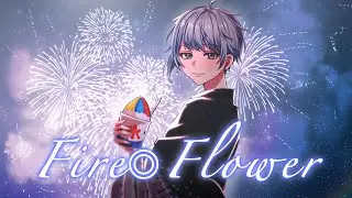 Fire◎Flower(Rerec)/halyosy 歌ってみた ver.ha-ku