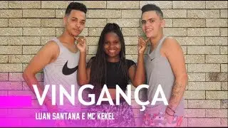Vingan&ccedil;a - Luan Santana e Mc Kekel Coreografia CiabyMarinho