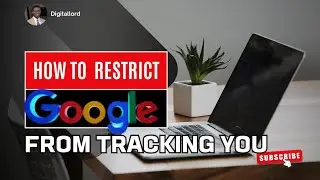 🚨How to Restrict Google From Tracking You | Stop Google Tracking & Protect Your Privacy