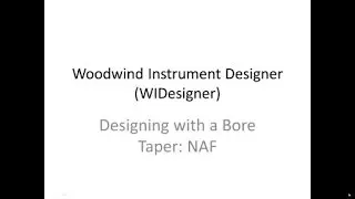 13. WIDesigner Designing with Bore Tapers - NAF