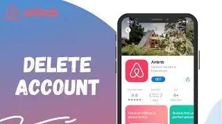 How to Delete Airbnb Account on App | Permanently Close Airbnb Account