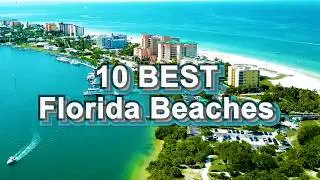 10 Best Florida Beaches 🏖️☀️  Vacation Travel Guide
