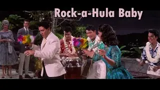 ELVIS PRESLEY - Rock-a-Hula Baby  (Original Soundtrack) ReScan 4K