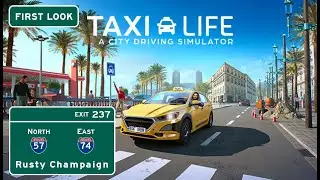 Taxi Life First Look - Taking to the Streets of Barcelona!