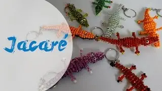 Jacaré de Miçangas - Tutorial Passo-a-Passo