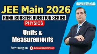 Physics| Units & Measurements | Rank Booster Question Series| JEE Main 2026
