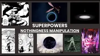Nothingness Manipulation Explained in 1 Minute