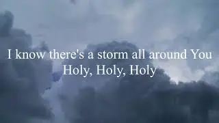 Storm All Around You By Jon Thurlow Lyrics | LYRICL