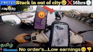 Stuck in out of city❌No order's🙁👎//16hrs working but low earnings😣 #tamil #chennai 