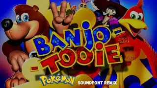 Banjo Tooie OST (Pokemon Soundfont Remix)