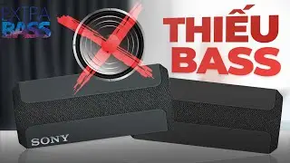 Loa quẩy Sony SRS-XE200 mà lại...thiếu ExtraBass, giờ còn lại gì Sony ơi?