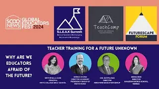 ScooNews | Track- Teacher Traning | Why are we educators afraid of the future ?