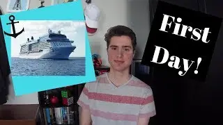 My First Day Working on a Cruise Ship
