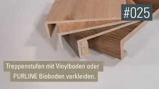 Treppenkanten und Treppenstufen mit Vinylboden verkleiden | Video-Podcast #025