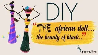 Beautiful african doll making by newspaper | DIY craft ideas | from waste materials