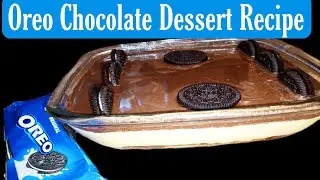 Oreo dessert recipe | no bake oreo dessert | oreo pudding | chocolate oreo dessert recipe