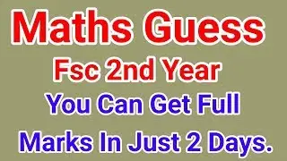 Maths Fsc 2nd Year Guess Paper 2019 l Mathematic 12th Guess l Bahareilm Tv