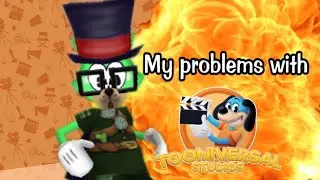 My Problems With Tooniversal Studios (Review)