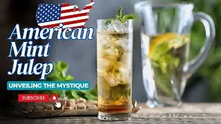American Drinks: Mint Julep -Drinks Video