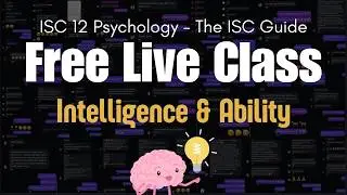 Free Live Class: Intelligence & Ability | ISC 12 Psychology Unit 1 | The ISC Guide