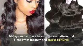 What hair is better brazilian malaysian or peruvian?