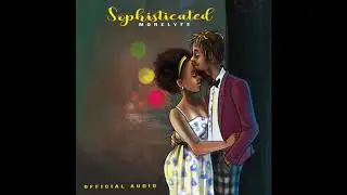 #sophisticated #Reggae #LoversRock Morelyfe - Sophisticated May 2019