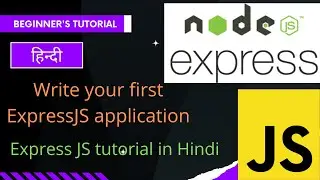 Express JS Tutorial in Hindi | Learn Express in 10 minutes | Node.js Rest API With Express JS