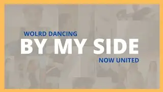 By My Side - Now United (cover by WD)
