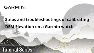 Tutorial &ndash; Steps and troubleshootings of calibrating DEM Elevation on a Garmin watch