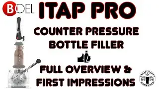 iTap Pro Counterpressure Bottle Filler Full Overview & First Impressions