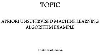 Apriori algorithm example to find association rules|Unsupervised Machine Learning