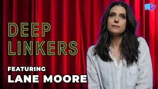 Talking Tinder Live with Lane Moore - Deep Linkers