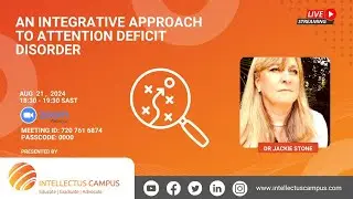An Integrative Approach to Attention Deficit Disorder