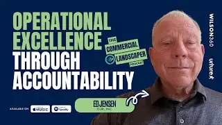 Ed Jensen - Operational Excellence Through Accountability