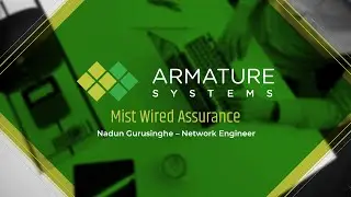 Mist Wired Assurance
